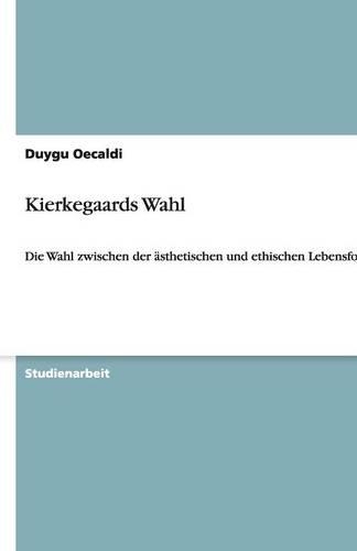 Kierkegaards Wahl