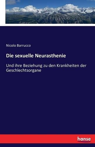 Die sexuelle Neurasthenie