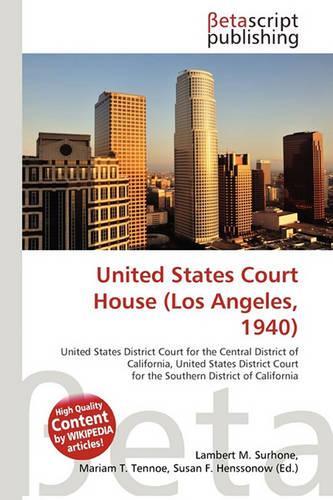 United States Court House (Los Angeles, 1940): (English)