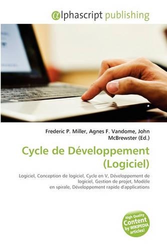 Cycle de D Veloppement (Logiciel): (French)