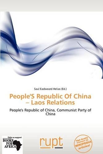 People's Republic of China - Laos Relations: (English)