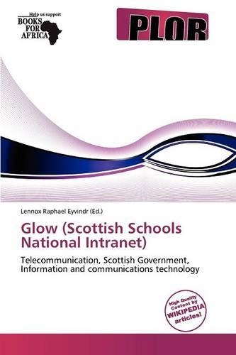 Glow (Scottish Schools National Intranet)