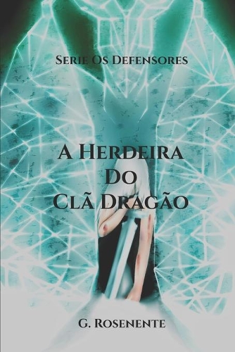 A Herdeira Do Clã Dragão