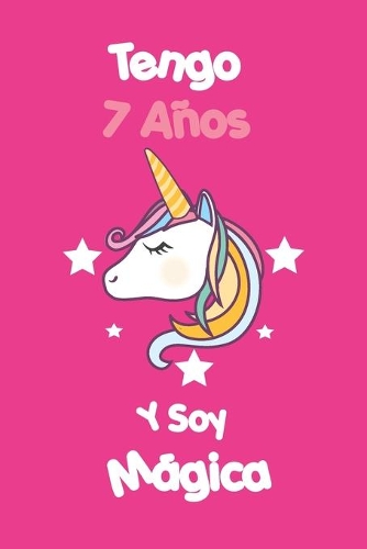Tengo 7 Años Y Soy Magica