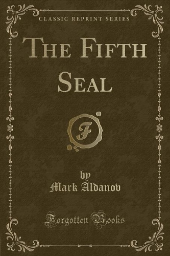 The Fifth Seal (Classic Reprint)