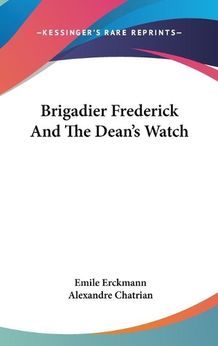 Brigadier Frederick And The Dean's Watch