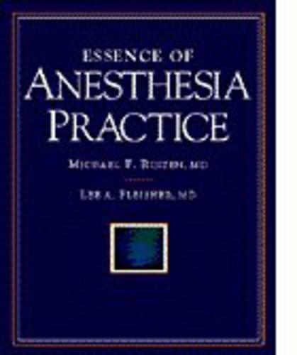 Essence of Anesthesia Practice