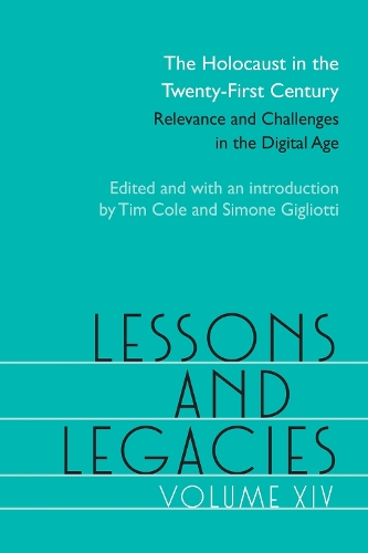 The Holocaust in the Twenty-First Century