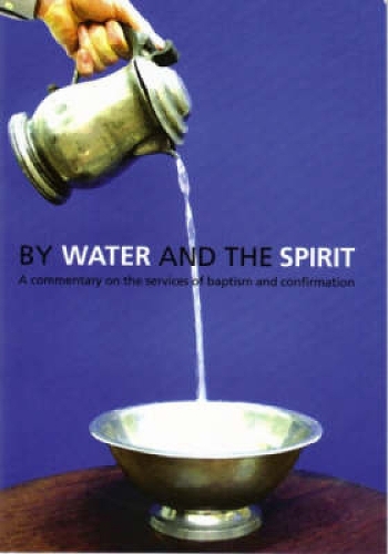 By Water and the Spirit: (English)