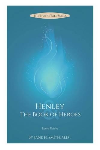 Henley & the Book of Heroes