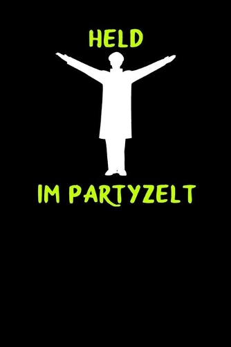 Held im Partyzelt