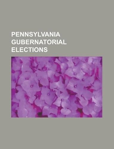 Pennsylvania Gubernatorial Elections