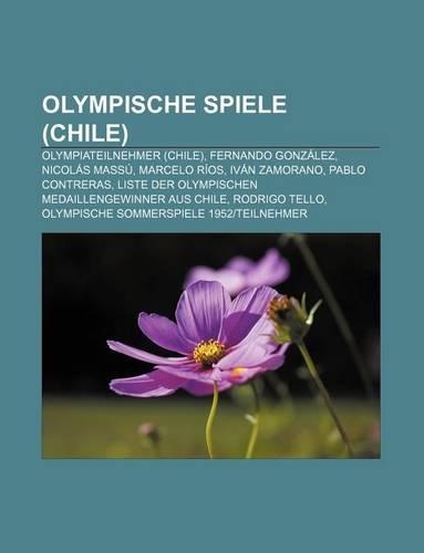 Olympische Spiele (Chile): Olympiateilnehmer (Chile), Fernando Gonzalez, Nicolas Massu, Marcelo Rios, Ivan Zamorano, Pablo Contreras(German)