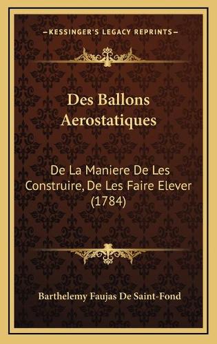 Des Ballons Aerostatiques