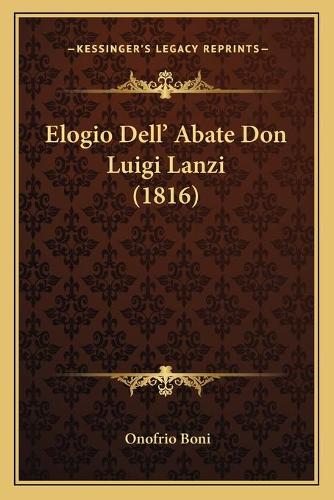 Elogio Dell' Abate Don Luigi Lanzi (1816)