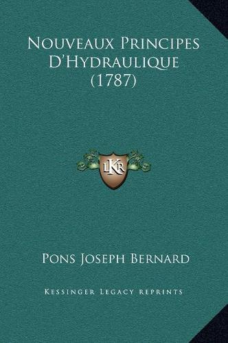 Nouveaux Principes D'Hydraulique (1787)