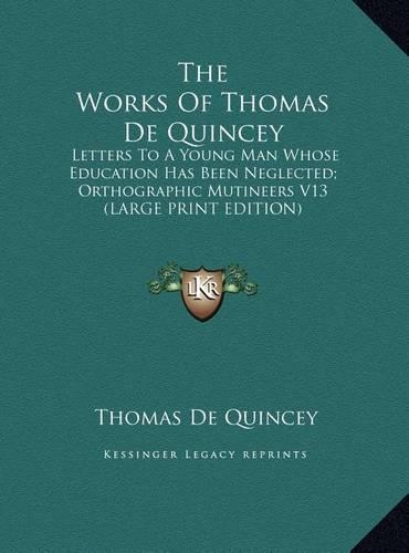 The Works of Thomas de Quincey