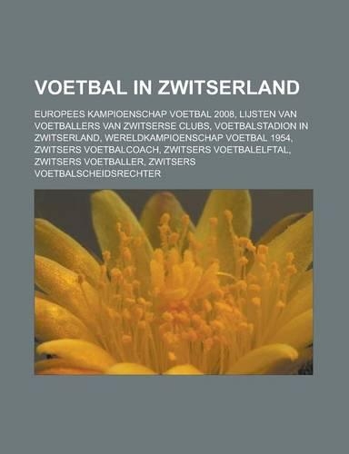 Voetbal in Zwitserland: Europees Kampioenschap Voetbal 2008, Lijsten Van Voetballers Van Zwitserse Clubs, Voetbalstadion in Zwitserland(Dutch)