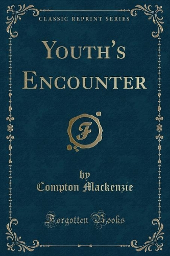 Youth's Encounter (Classic Reprint)