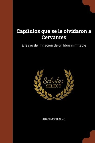 Capítulos que se le olvidaron a Cervantes
