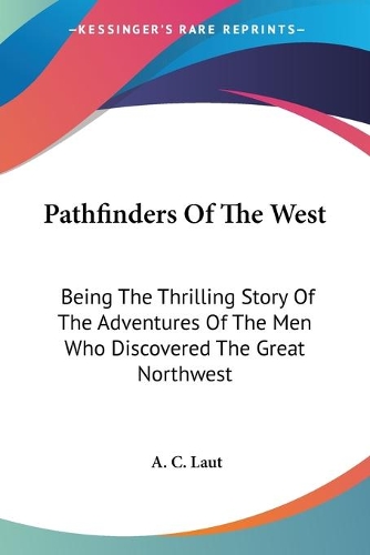 Pathfinders Of The West