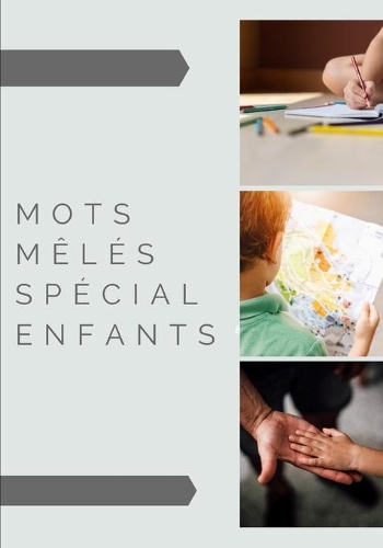 Mots Mêlés Spécial Enfants