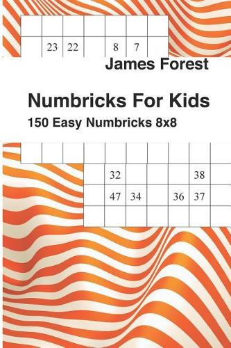 Numbricks For Kids 150 Easy Numbricks 8x8