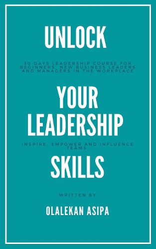 Unlock Your Leadership Skills