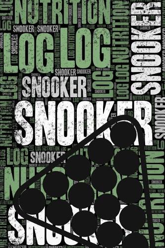 Snooker Nutrition Log and Diary