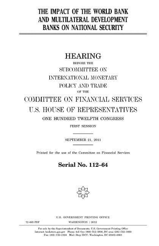 The Impact of the World Bank and Multilateral Development Banks on National Security