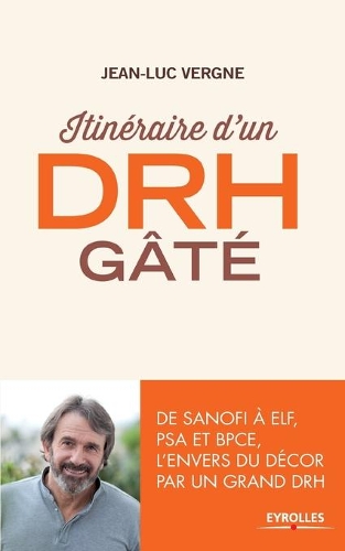Itinéraire d'un DRH gâté