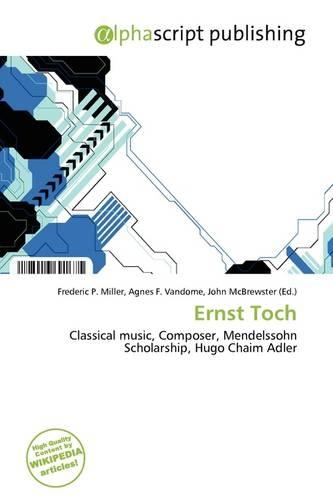 Ernst Toch: (English)