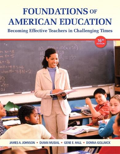 Foundations of American Education Video-Enhanced Pearson eText -- Access Card: Becoming Effective Teachers in Challenging Times(English)