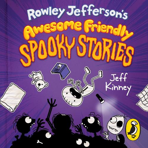 Rowley Jefferson's Awesome Friendly Spooky Stories: (Rowley Jefferson’s Journal)