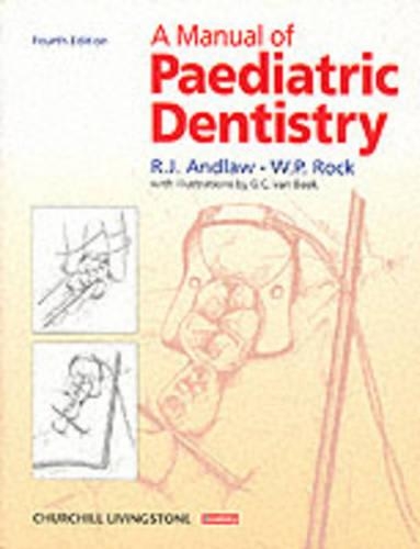 A Manual of Paediatric Dentistry