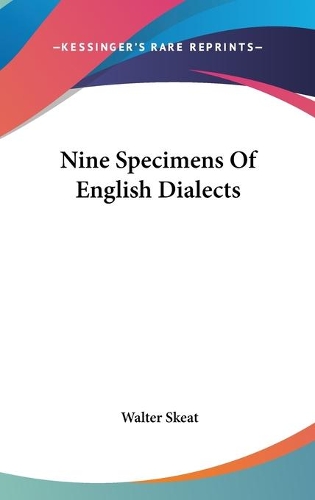 Nine Specimens Of English Dialects
