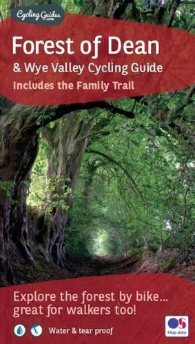 Forest of Dean and Wye Valley Cycling Guide