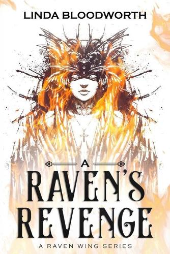 A Raven's Revenge: (2 A Raven Wing)
