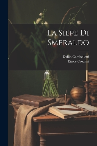 La Siepe Di Smeraldo