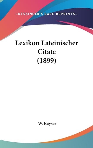 Lexikon Lateinischer Citate (1899)