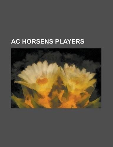 AC Horsens Players: Abdul Sule, Adam Eckersley (Footballer), Alexander Juel Andersen, Alioune Kebe, Ali Gerba, Allan K. Jepsen, Allan Soga(English)