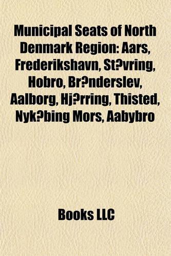 Municipal Seats of North Denmark Region