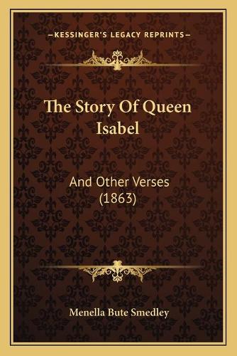 The Story Of Queen Isabel