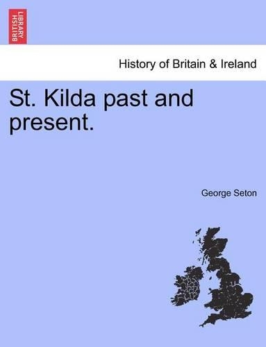 St. Kilda Past and Present.: (English)