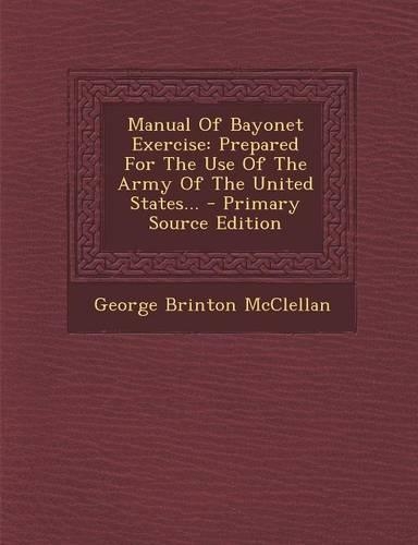 Manual of Bayonet Exercise