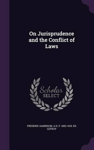On Jurisprudence and the Conflict of Laws