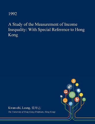 A Study of the Measurement of Income Inequality