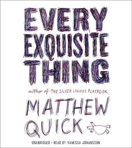 Every Exquisite Thing Lib/E