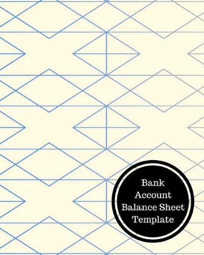 Bank Account Balance Sheet Template