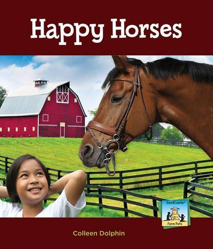 Happy Horses: (SandCastle: Farm Pets)